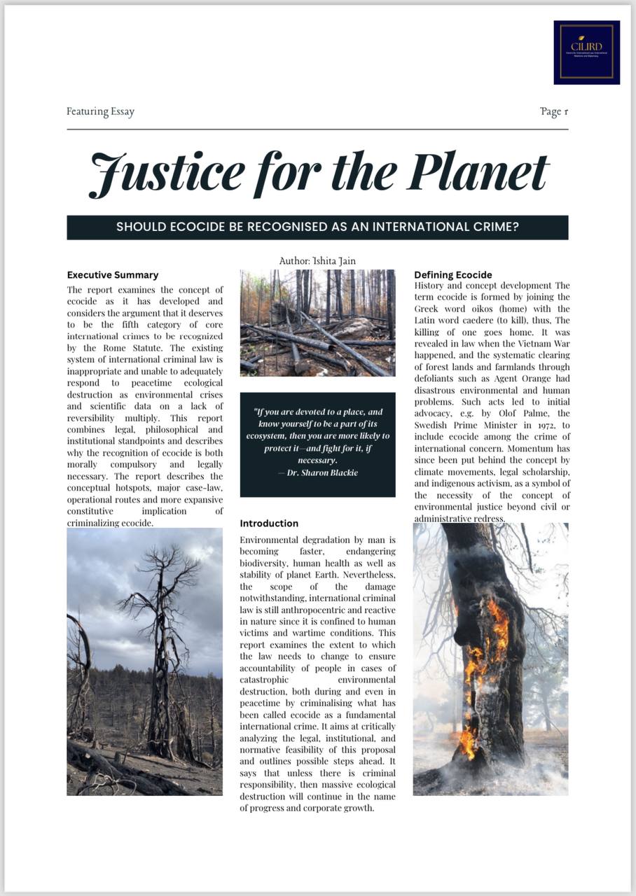Justice for the Planet:  SHOULD ECOCIDE BE RECOGNISED AS AN INTERNATIONAL CRIME?